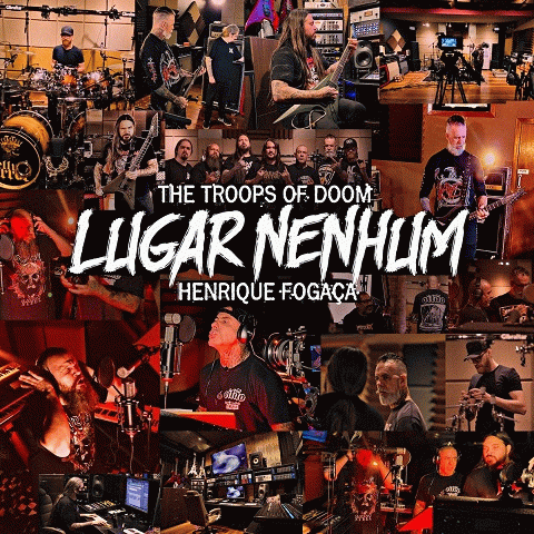 The Troops Of Doom : Lugar Nenhum